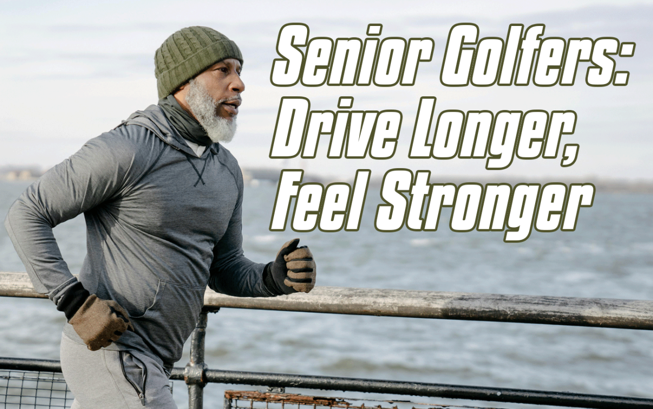 Golf Fitness for Seniors: Tailoring Exercise Routines for Older Players