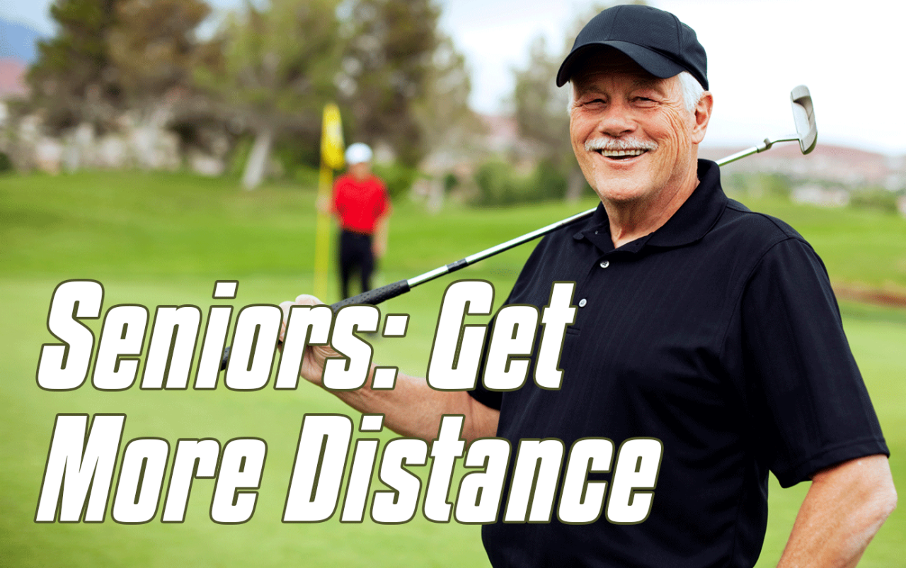 Senior Golfers: Long and Loose Swing For More Distance